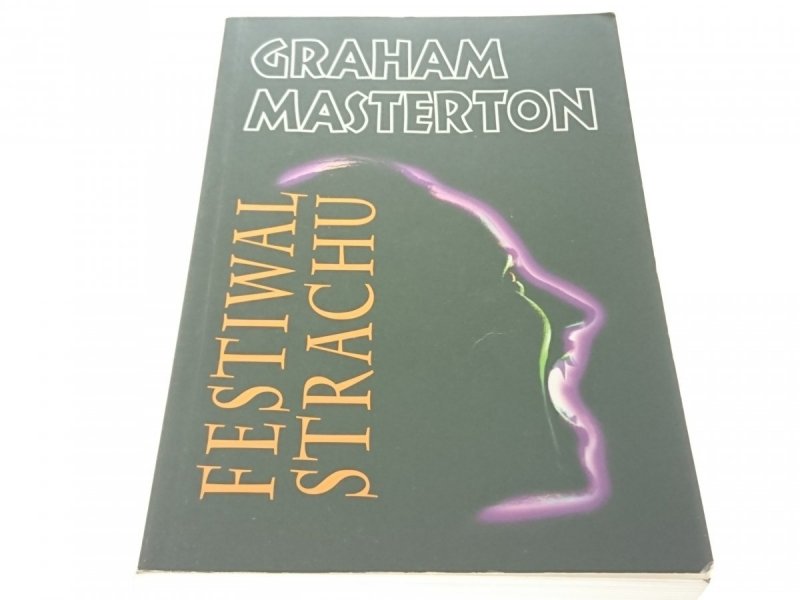 FESTIWAL STRACHU - Graham Masterton 2005