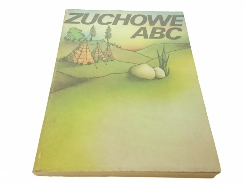 ZUCHOWE ABC - Red. Adam Kiewicz 1986