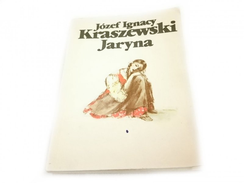 JARYNA - Józef Ignacy Kraszewski 1987