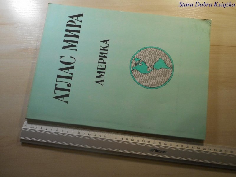 AMERYKA. ATLAS W JĘZYKU ROSYJSKIM 1977
