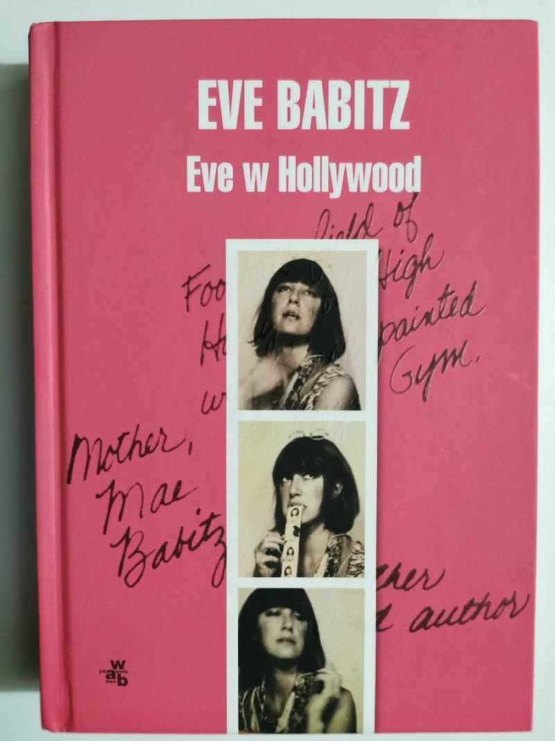 EVE W HOLLYWOOD - Eve Babitz