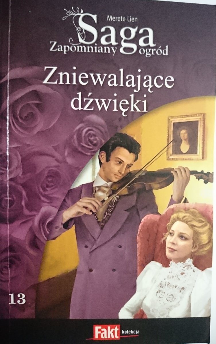 SAGA ZAPOMNIANY OGRÓD TOM 13 ZNIEWALAJĄCE DŹWIĘKI