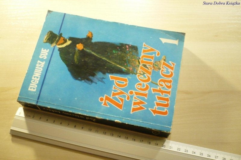 ŻYD WIECZNY TUŁACZ 1 - Eugeniusz Sue 1991