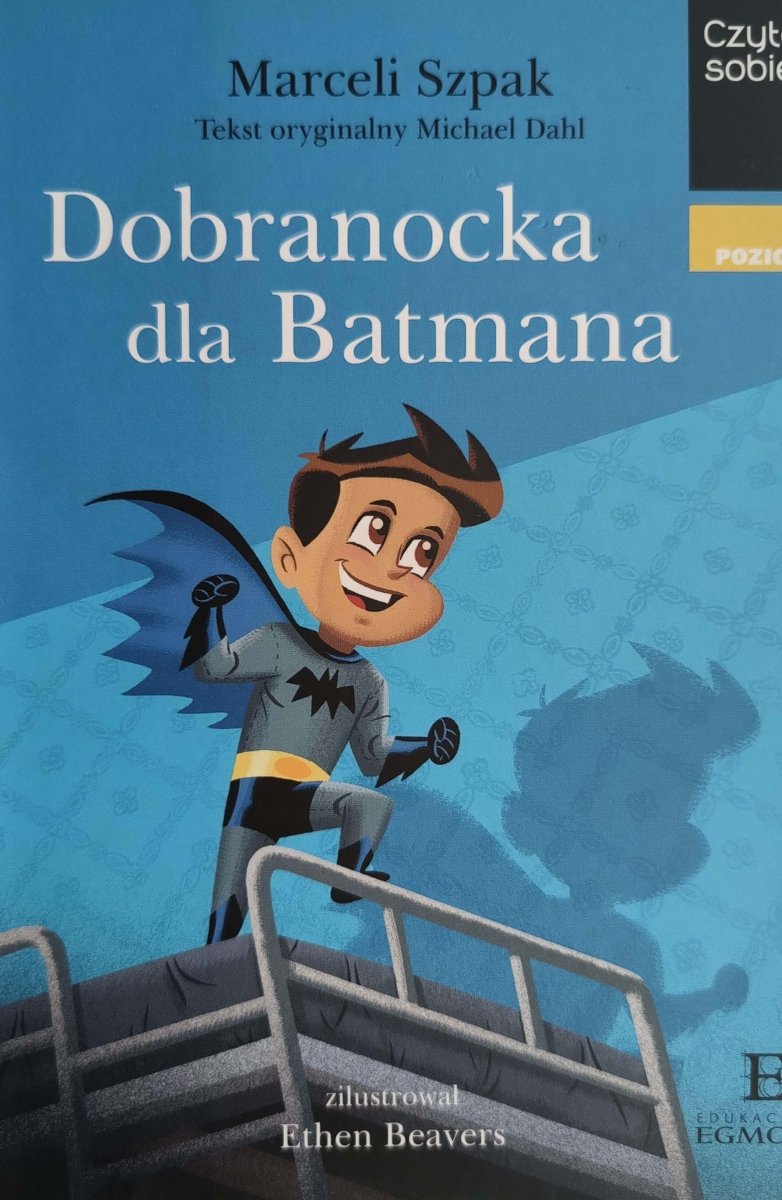 DOBRANOCKA DLA BATMANA - Marceli Szpak
