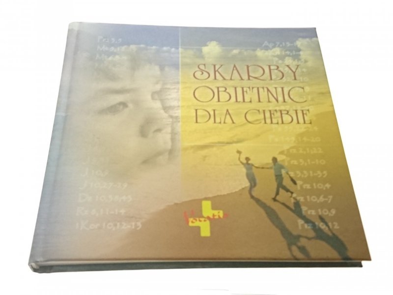 SKARBY OBIETNIC DLA CIEBIE (2007)