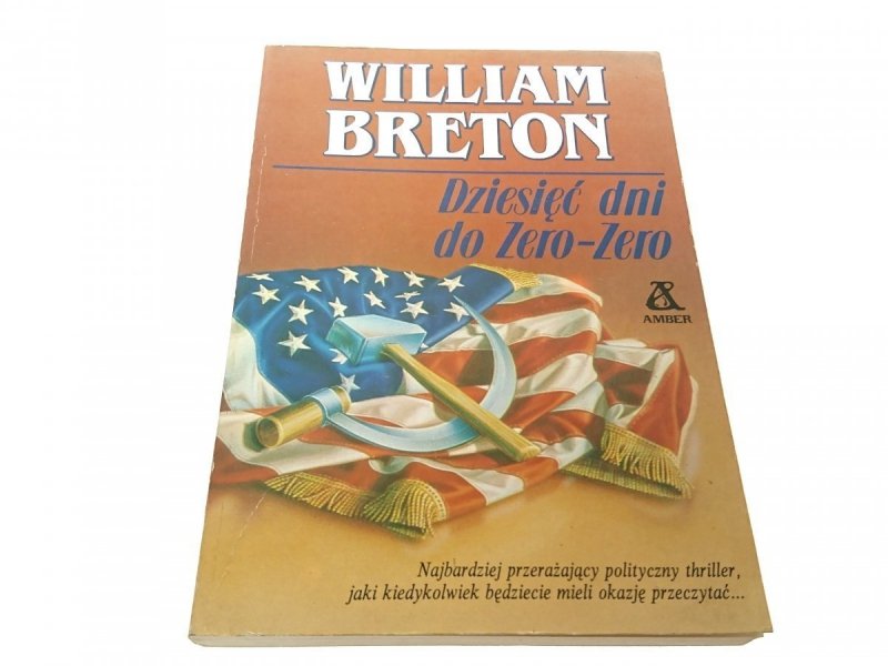 DZIESIĘĆ DNI DO ZERO-ZERO - William Breton 1991