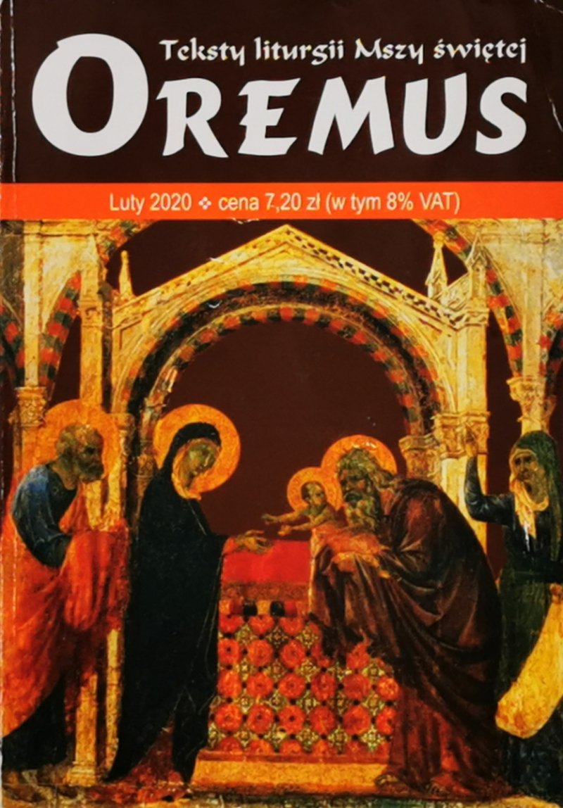OREMUS. TEKSTY LITURGII MSZY ŚWIĘTEJ LUTY 2020