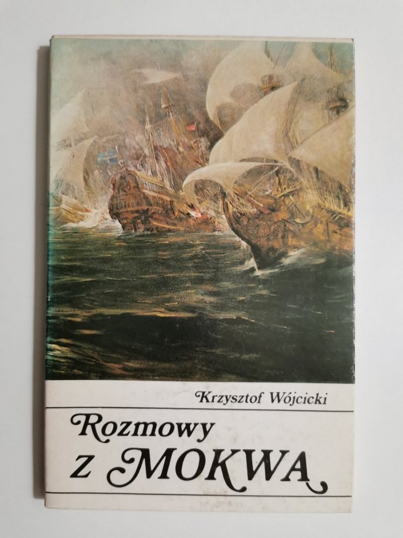 ROZMOWY Z MOKWĄ - Krzysztof Wójcicki 1989