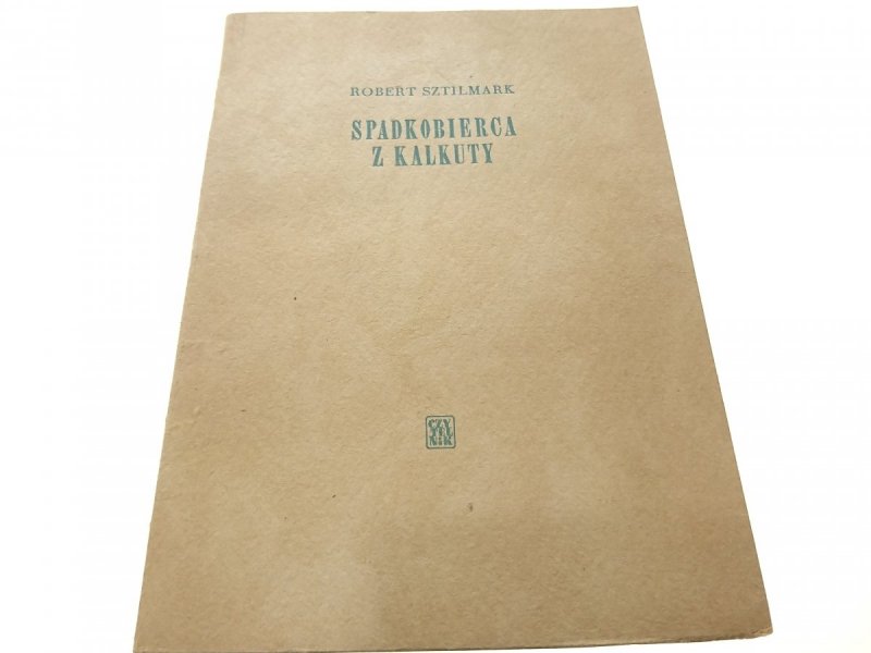 SPADKOBIERCA Z KALKUTY - Robert Sztilmark 1970