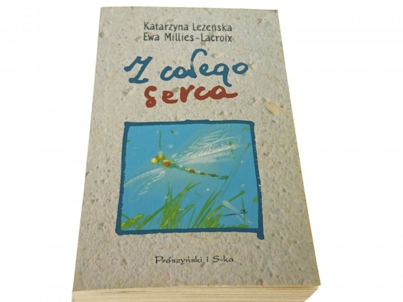Z CAŁEGO SERCA - Katarzyna Leżeńska 2004
