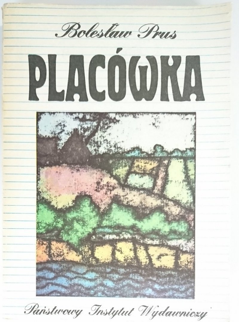 PLACÓWKA - Bolesław Prus 1983