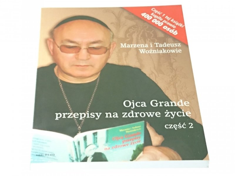 OJCA GRANDE PRZEPISY NA ZDROWE ŻYCIE CZĘŚĆ 2 2002