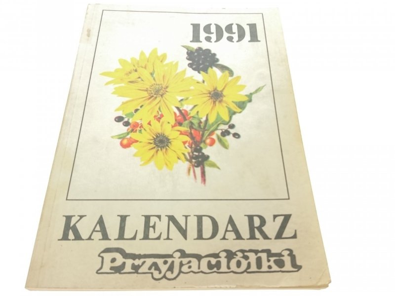 KALENDARZ PRZYJACIÓŁKI 1991