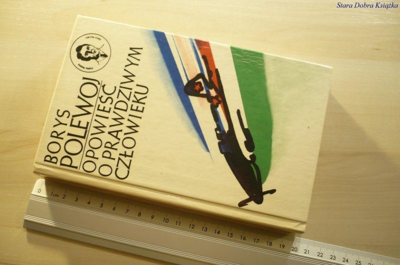 OPOWIEŚĆ O PRAWDZIWYM CZŁOWIEKU Borys Polewoj 1974