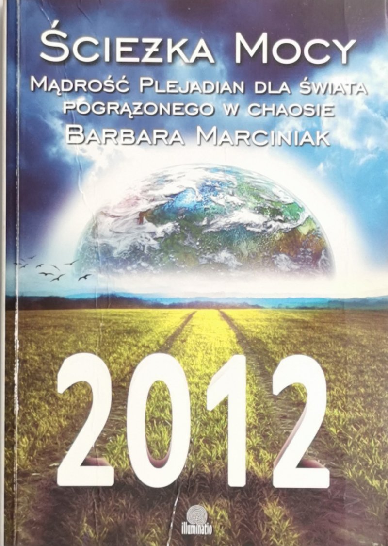 ŚCIEŻKA MOCY 2012 - Barbara Marciniak
