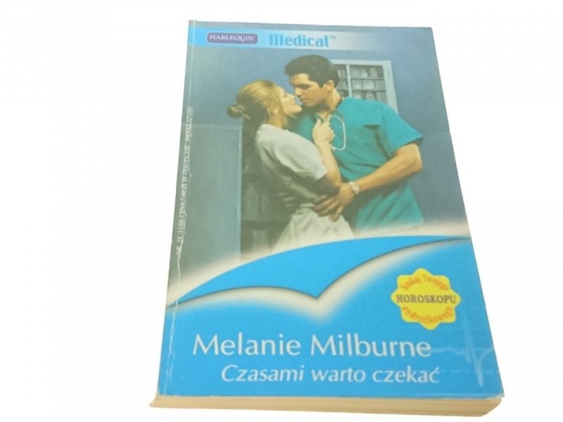 CZASAMI WARTO CZEKAĆ - Melanie Milburne (2006)