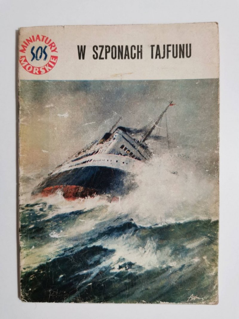 MINIATURY MORSKIE. W SZPONACH TAJFUNU - Stanisław Bernatt 1958