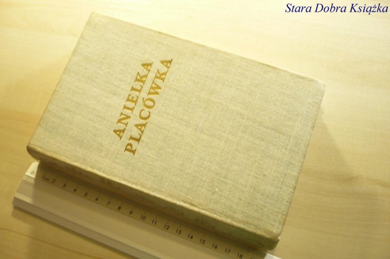 ANIELKA PLACÓWKA - Bolesław Prus 1966