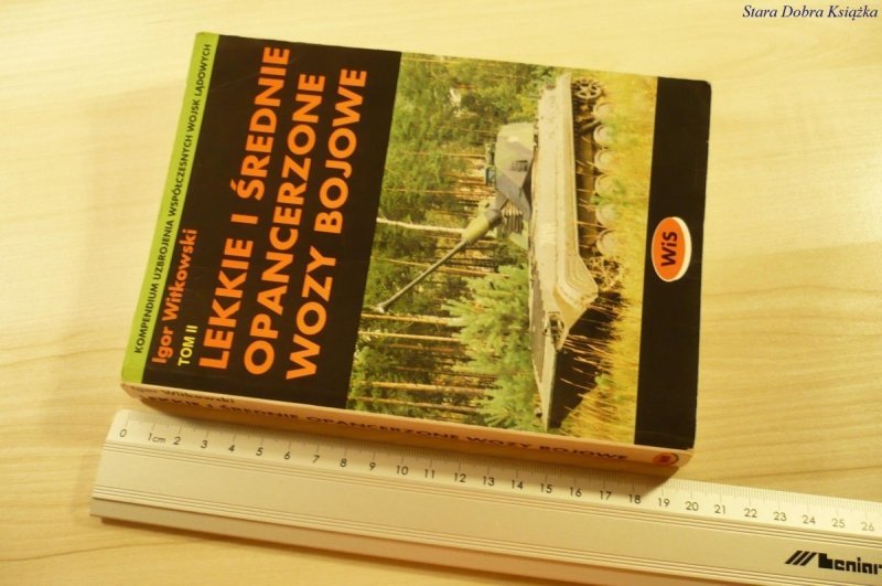 LEKKIE I ŚREDNIE OPANCERZONE WOZY BOJOWE Witkowski