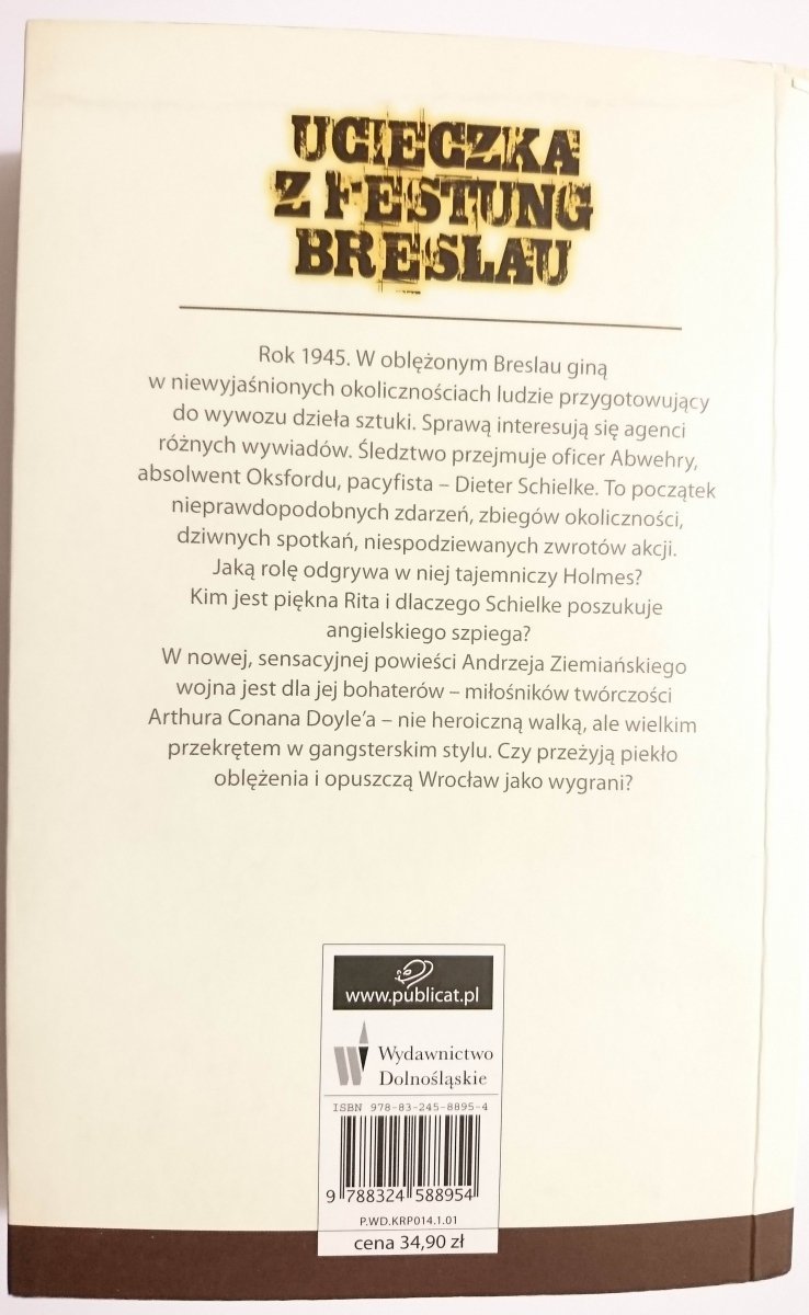 UCIECZKA Z FESTUNG BRESLAU - Andrzej Ziemiański 2009