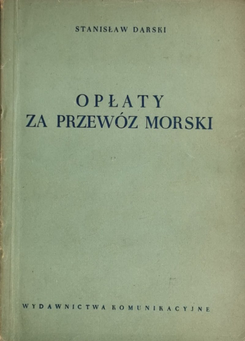 OPŁATY ZA PRZEWÓZ MORSKI - Stanisław Darski