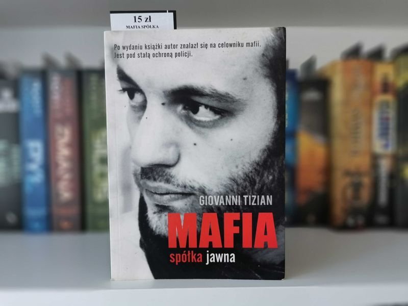 Mafia. Spółka jawna - Giovanni Tizian