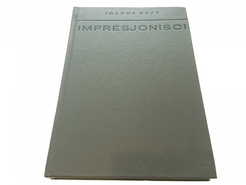 IMPRESJONIŚCI - Joanna Guze 1986