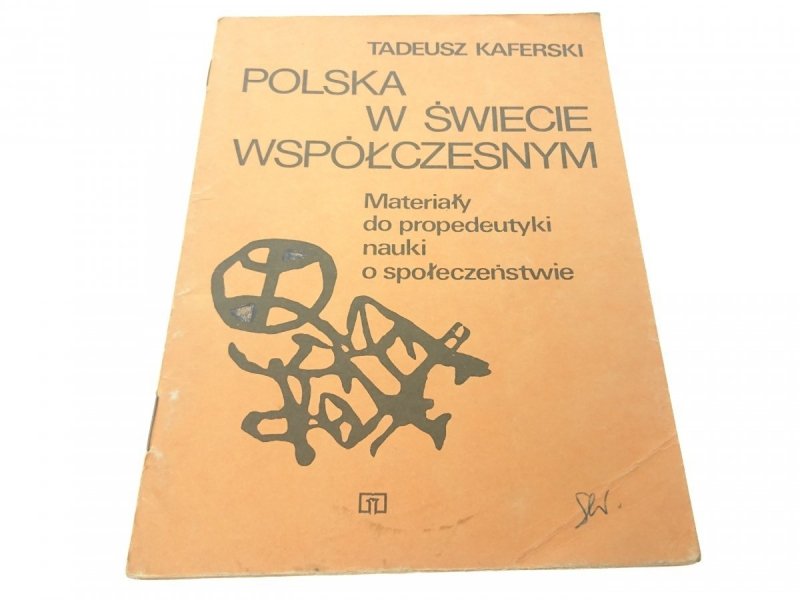 POLSKA W ŚWIECIE WSPÓŁCZESNYM - Kaferski (1987)