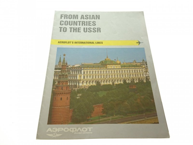 FROM ASIAN COUNTRIES TO THE USSR