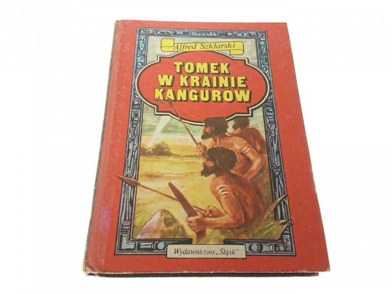 TOMEK W KRAINIE KANGURÓW - Alfred Szklarski 1987
