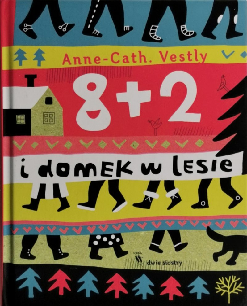 8+2 I DOMEK W LESIE - Anne-Cath. Vestly