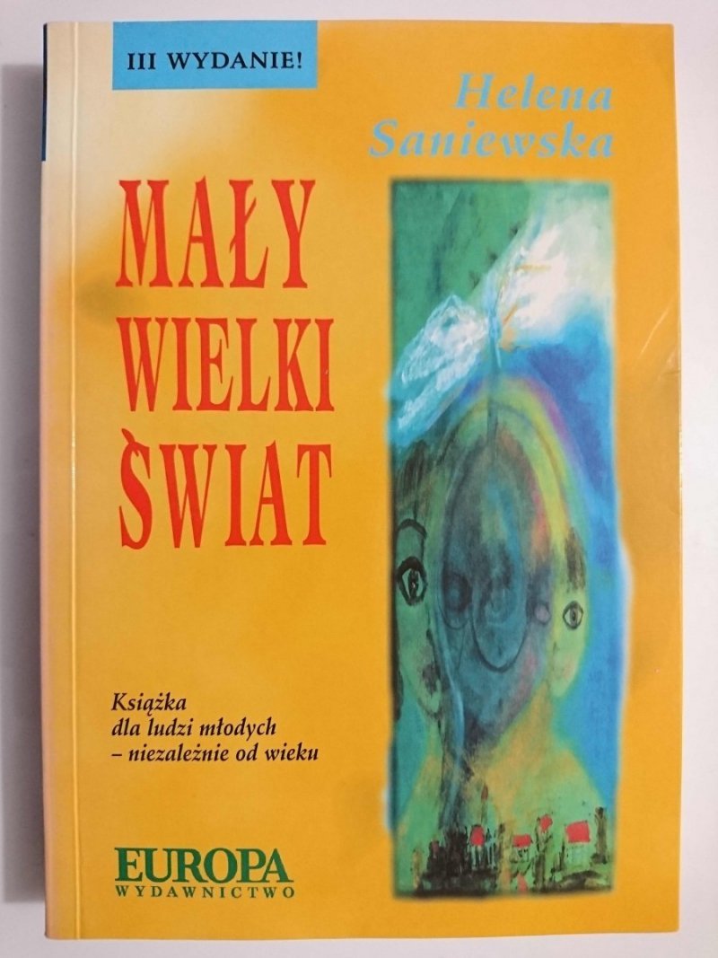 MAŁY WIELKI ŚWIAT - Helena Saniewska 2005