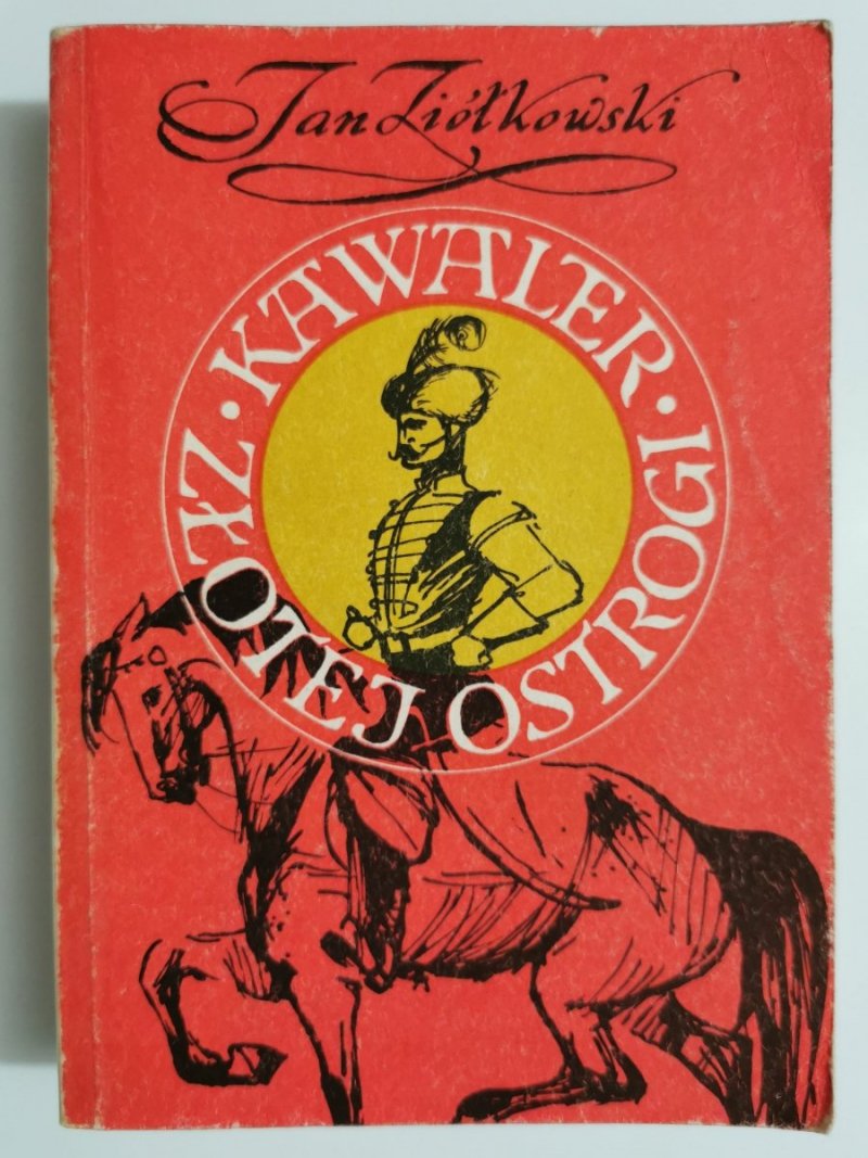 KAWALER ZŁOTEJ OSTROGI - Jan Ziółkowski 1983