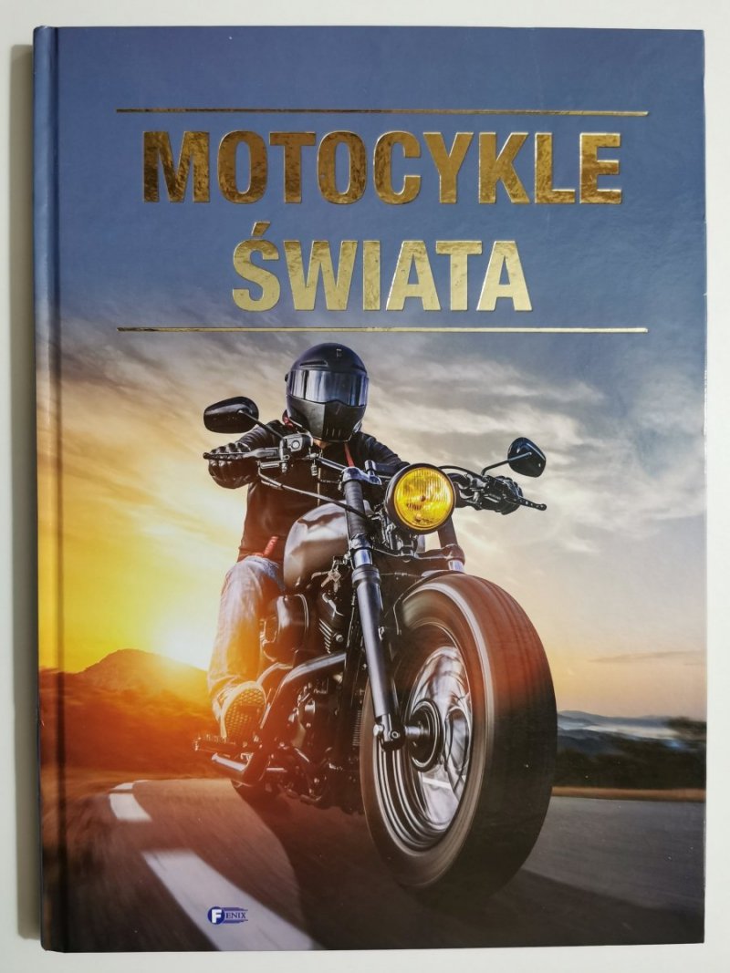 MOTOCYKLE ŚWIATA FENIX
