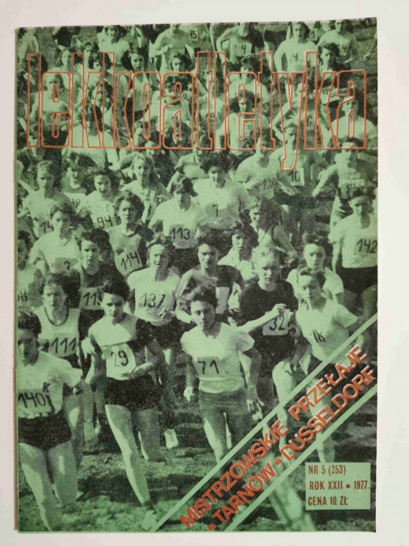 LEKKOATLETYKA NR 5 (253) ROK XXII 1977