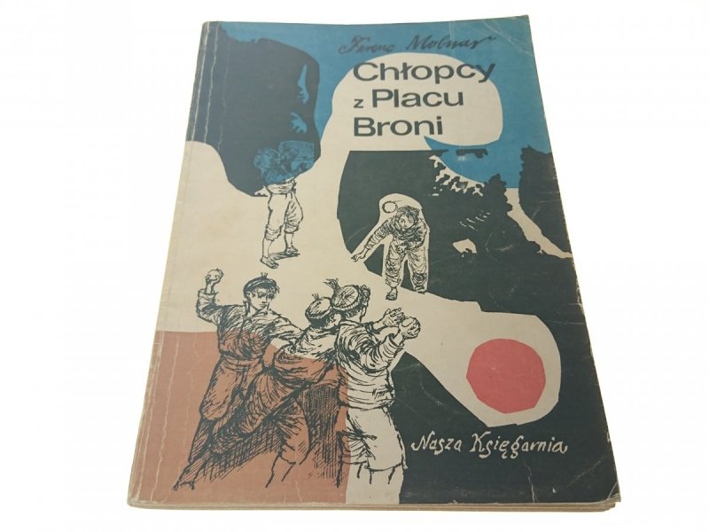 CHŁOPCY Z PLACU BRONI - Ferenc Molnar 1975