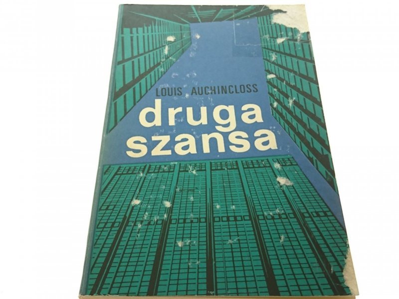 DRUGA SZANSA - Louis Auchincloss 1973