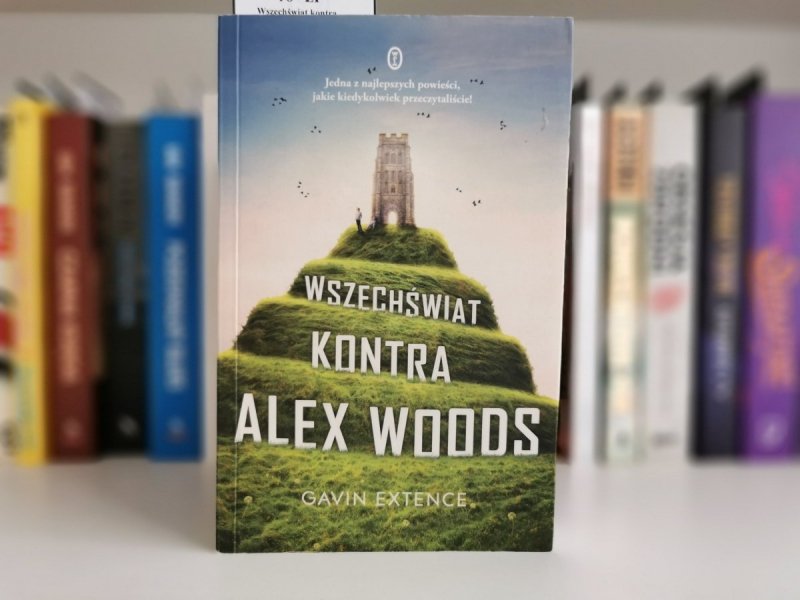 WSZECHŚWIAT KONTRA ALEX WOODS - Gavin Extence