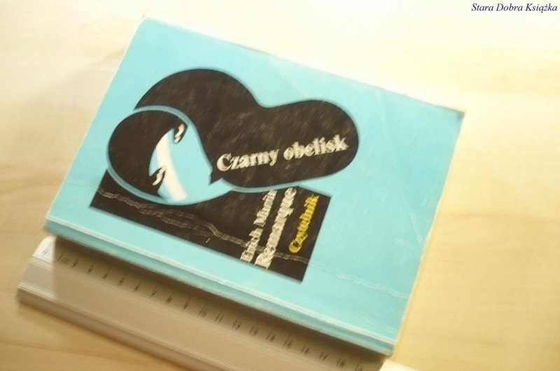 CZARNY OBELISK - Erich Maria Remarque 1991