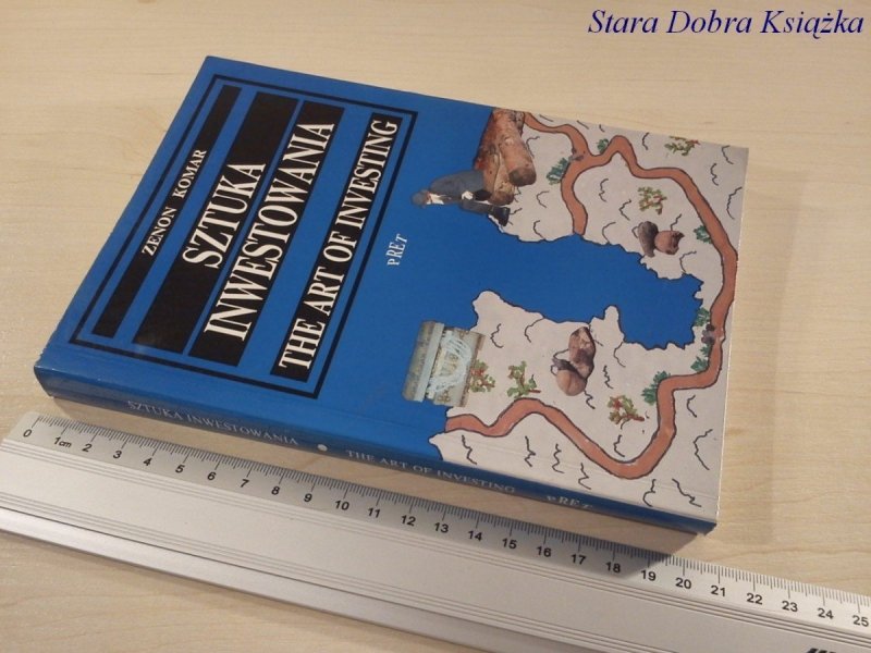 SZTUKA INWESTOWANIA - Zenon Komar
