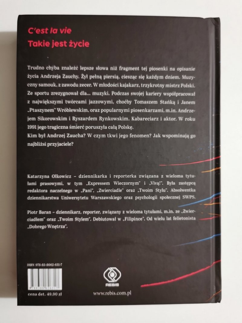 SERCA BICIE. BIOGRAFIA ANDRZEJA ZAUCHY - Katarzyna Olkowicz, Piotr Baran 