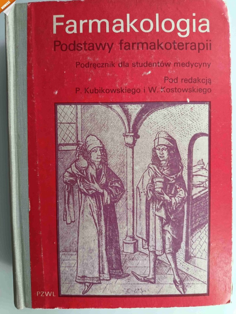 FARMAKOLOGIA. PODSTAWY FARMAKOTERAPII - Piotr Kubikowski
