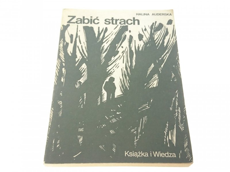 ZABIĆ STRACH - Halina Auderska (1985)