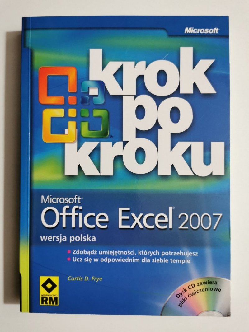 KROK PO KROKU. MS OFFICE EXCEL 2007 - Curtis D. Frye 