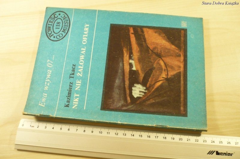 EWA WZYWA 07 118 NIKT NIE ŻAŁOWAŁ OFIARY (1981)