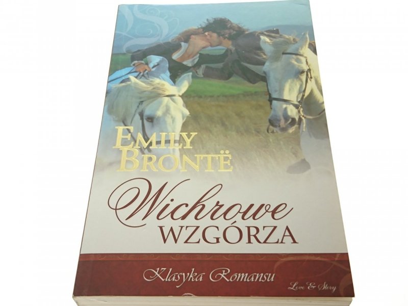 WICHROWE WZGÓRZA - Emily Bronte