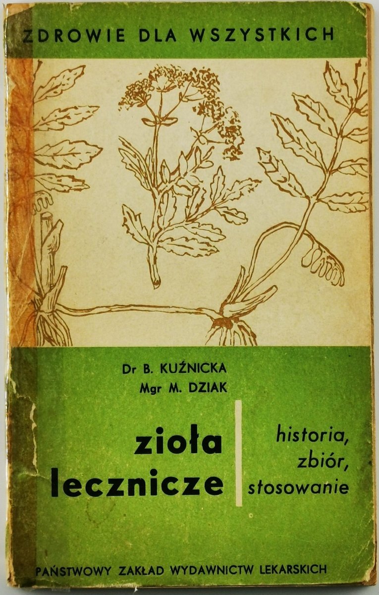 ZIOŁA LECZNICZE - dr B. Kuźnicka