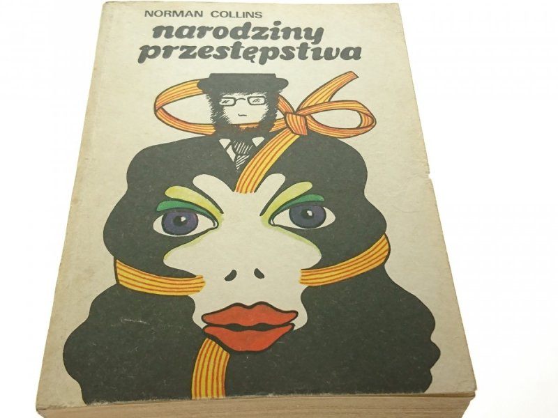 NARODZINY PRZESTĘPSTWA - Norman Collins 1988