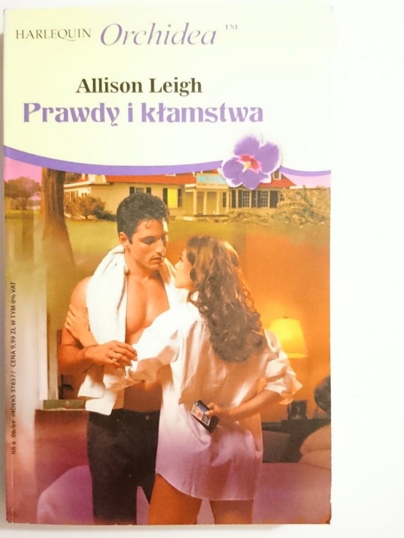 PRAWDY I KŁAMSTWA – Allison Leigh 2009