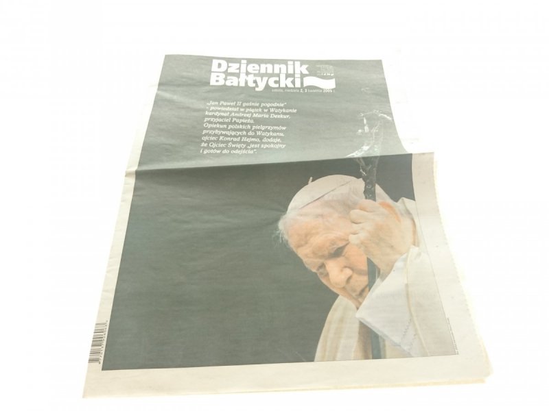 DZIENNIK BAŁTYCKI 2-3 KWIETNIA 2005 R.
